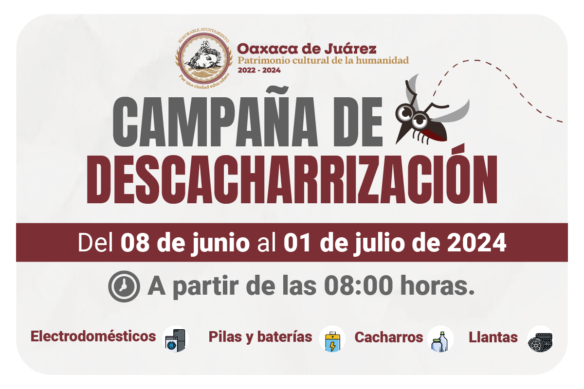 Inicia Ayuntamiento de Oaxaca de Juárez campaña de descacharrización para prevenir el dengue