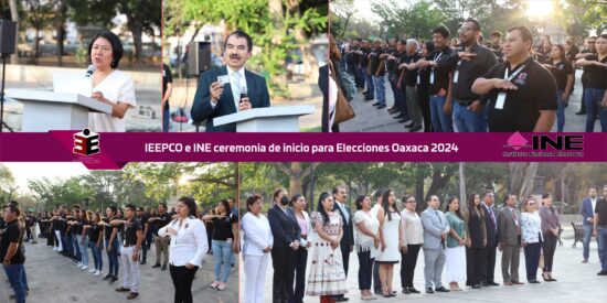 Realiza IEEPCO e INE ceremonia de inicio para Elecciones Oaxaca 2024