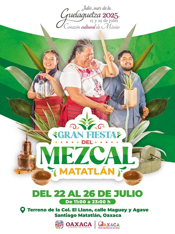 Invita Gobierno de Oaxaca a la Gran Fiesta del Mezcal 2025 de Santiago Matatlán Invita Gobierno de Oaxaca a la Gran Fiesta del Mezcal 2025 de Santiago Matatlán