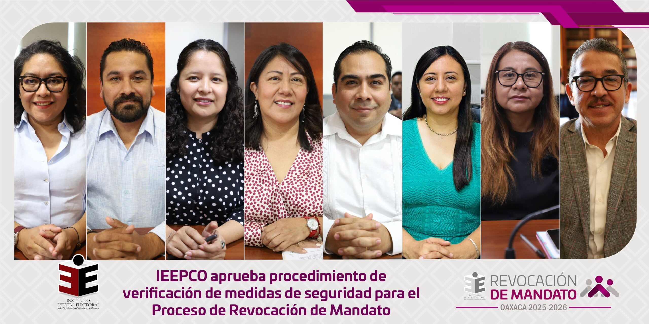 IEEPCO aprueba procedimiento de verificación de medidas de seguridad para el Proceso de Revocación de Mandato