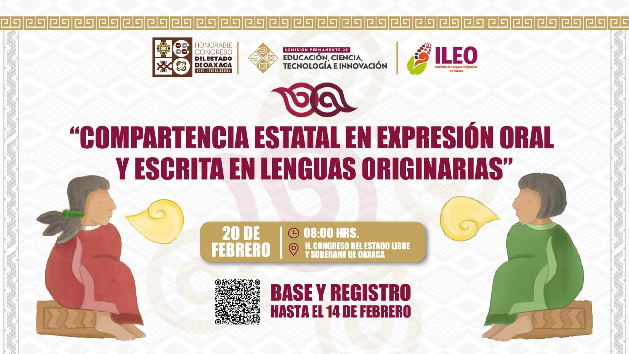 Congreso del Estado convoca a participar en la Compartencia Estatal en Expresión Oral y Escrita en Lenguas Originarias Congreso del Estado convoca a participar en la Compartencia Estatal en Expresión Oral y Escrita en Lenguas Originarias