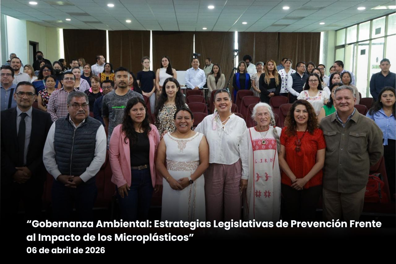 Realizan en el Congreso del Estado foro sobre gobernanza ambiental y el impacto de los microplásticos
