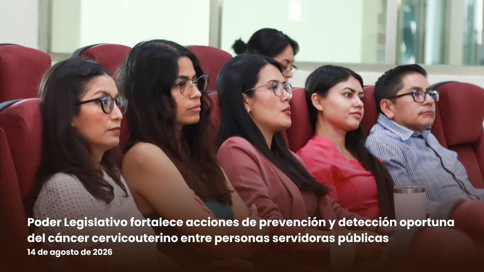 Poder Legislativo fortalece acciones de prevención y detección oportuna del cáncer cervicouterino entre personas servidoras públicas