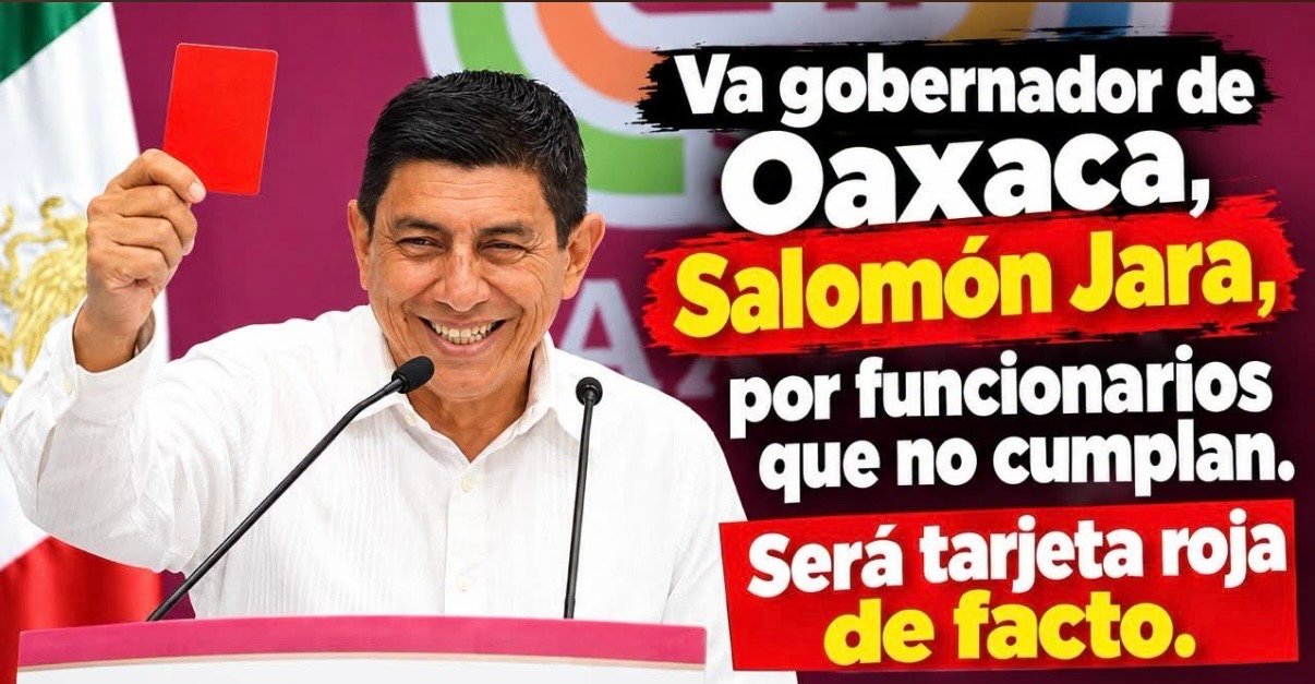 SE ACABÓ LA TOLERANCIA, HACE VALER GOBERNADOR DE OAXACA TARJETA ROJA A FUNCIONARIOS CORRUPTOS SE ACABÓ LA TOLERANCIA, HACE VALER GOBERNADOR DE OAXACA TARJETA ROJA A FUNCIONARIOS CORRUPTOS